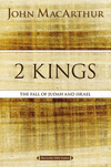 2 Kings: The Fall of Judah and Israel(MacArthur Bible Studies) P 160 p. 16