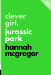 Clever Girl: Jurassic Park(Pop Classics 14) P 112 p.
