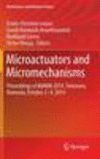 Microactuators and Micromechanisms 2015th ed.(Mechanisms and Machine Science Vol.30) H 15