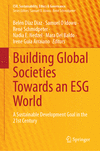 Building Global Societies Towards an ESG World(CSR, Sustainability, Ethics & Governance) H 24