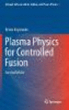 Plasma Physics for Controlled Fusion 2nd ed.(Springer Series on Atomic, Optical, and Plasma Physics Vol.92) H 490 p. 16