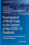 Development of World Trade in the Context of the COVID-19 Pandemic 2023rd ed.(Contributions to Economics) P 24
