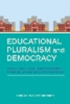 Educational Pluralism and Democracy: How to Handle Indoctrination, Promote Exposure, and Rebuild America's Schools P 224 p. 24