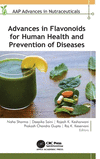 Advances in Flavonoids for Human Health and Prevention of Diseases (Aap Advances in Nutraceuticals) '24