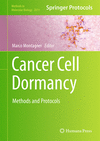Cancer Cell Dormancy:Methods and Protocols (Methods in Molecular Biology, Vol. 2811) '24