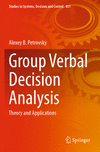 Group Verbal Decision Analysis:Theory and Applications (Studies in Systems, Decision and Control, Vol. 451) '24