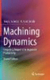 Machining Dynamics 2nd ed. H c. 400 p. 100 illus. in color. 18