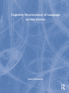 Cognitive Neuroscience of Language 2nd ed. hardcover x, 692 p., 1030 color illus., 55 tbls. 22