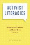 Activist Literacies: Transnational Feminisms and Social Media Rhetorics(Movement Rhetoric Rhetoric's Movements) H 192 p.