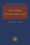 New Data Governance ACT: A Practitioner's Guide H 224 p. 23