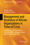 Management and Resilience of African Organizations in Times of Crisis(Springer Proceedings in Business and Economics) H 24