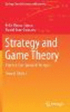 Strategy and Game Theory:Practice Exercises with Answers, 2nd ed. (Springer Texts in Business and Economics) '19