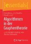 Algorithmen in der Graphentheorie:Ein konstruktiver Einstieg in die Diskrete Mathematik (essentials) '21
