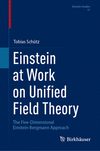 Einstein at Work on Unified Field Theory(Einstein Studies Vol. 17) hardcover XV, 353 p. 24