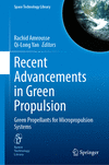 Recent Advancements in Green Propulsion 2025th ed.(Space Technology Library Vol.44) H 24