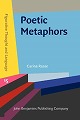 Poetic Metaphors:Creativity and interpretation (Figurative Thought and Language, Vol. 15) '22