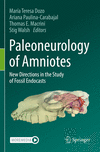 Paleoneurology of Amniotes:New Directions in the Study of Fossil Endocasts '23