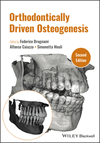 Orthodontically Driven Osteogenesis, Second Editio n, 2nd ed. '24