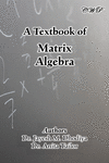 A Textbook of Matrix Algebra(Mathematics) P 480 p. 23