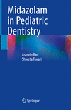 Midazolam in Pediatric Dentistry '24