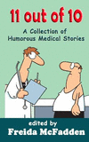 11 out of 10: A Collection of Humorous Medical Short Stories P 244 p. 15
