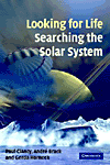 Looking for Life, Searching the Solar System.　hardcover　350 p.