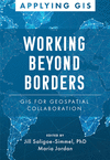 Working Beyond Borders: GIS for Geospatial Collaboration(Applying GIS) P 148 p. 24