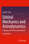 Orbital Mechanics and Astrodynamics:Techniques and Tools for Space Missions, 2nd ed. '24