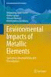 Environmental Impacts of Metallic Elements 434 p. '03