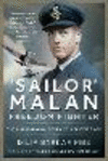 'Sailor' Malan - Freedom Fighter: The Inspirational Story of a Spitfire Ace P 272 p. 23