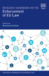 Research Handbook on the Enforcement of EU Law(Research Handbooks in European Law series) H 608 p. 23