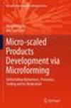Micro-scaled Products Development via Microforming Softcover reprint of the original 1st ed. 2014(Springer Series in Advanced Ma