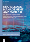 Knowledge Management and Web 3.0:Next Generation Business Models (Smart Computing Applications, Vol. 30) '21