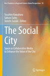 The Social City 2023rd ed.(New Frontiers in Regional Science: Asian Perspectives Vol.39) P 24