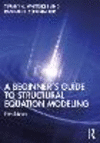 A Beginner's Guide to Structural Equation Modeling 5th ed. paper 424 p. 22