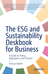 The ESG and Sustainability Deskbook for Business 1st ed. P 24