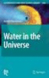 Water in the Universe 2011st ed.(Astrophysics and Space Science Library Vol.368) H 260 p. 10
