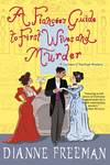 A Fiancée's Guide to First Wives and Murder (Countess of Harleigh Mystery, Vol. 4) '22