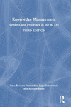 Knowledge Management: Systems and Processes in the AI Era 3rd ed. hardcover 388 p. 24