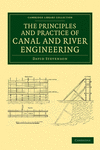The Principles and Practice of Canal and River Engineering(Cambridge Library Collection - Technology) P 396 p. 13