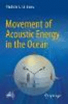 Movement of Acoustic Energy in the Ocean 1st ed. 2022 P 23