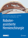 Roboterassistierte Hernienchirurgie 1st ed. 2024 H 24