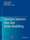 Synergies between Solar and Stellar Modelling 2010th ed. H 350 p. 10