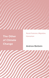 The Other of Climate Change:Racial Futurism, Migration, Humanism (Challenging Migration Studies) '24