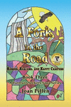 A Fork in the Road: Heroes, Healers and Happy Campers(Adventure Seekers Saga 3) P 364 p. 16