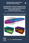 Reservoir Characterization, Modeling and Quantitative Interpretation (Developments in Structural Geology and Tectonics, Vol. 1)