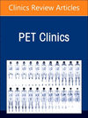 Novel PET Imaging Techniques in the Management of Hematologic Malignancies, An Issue of PET Clinics(The Clinics: Radiology 19-4)
