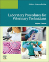 Laboratory Procedures for Veterinary Technicians 8th ed. P 480 p. 24