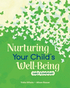 Nurturing Your Child's Well-Being P 80 p. 24