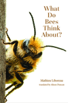 What Do Bees Think About?(Animal Worlds) P 176 p. 24